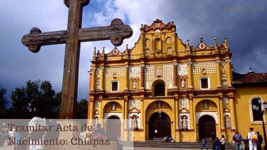 Tramitar Acta de Nacimiento Chiapas