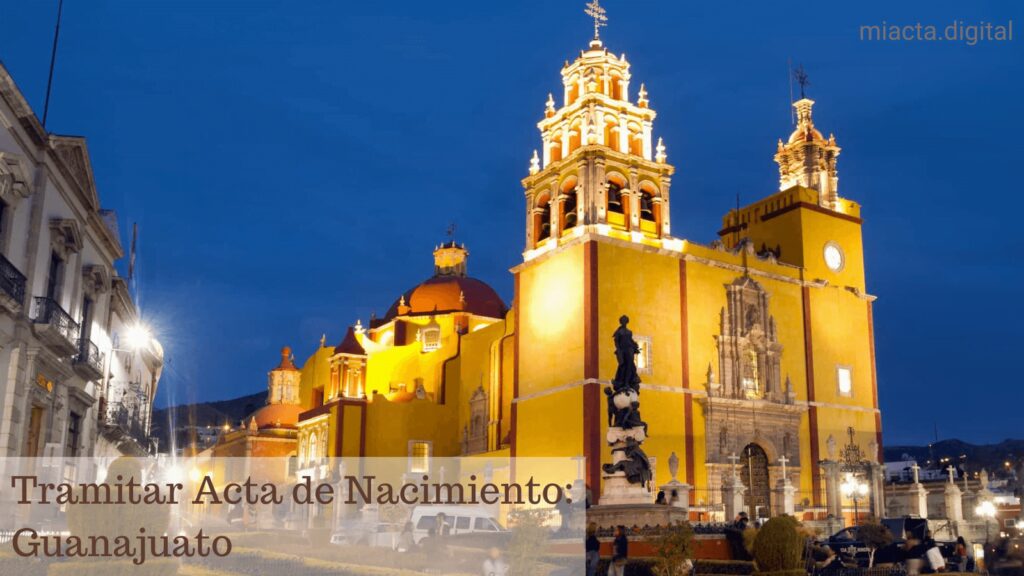 Tramitar Acta de Nacimiento Guanajuato
