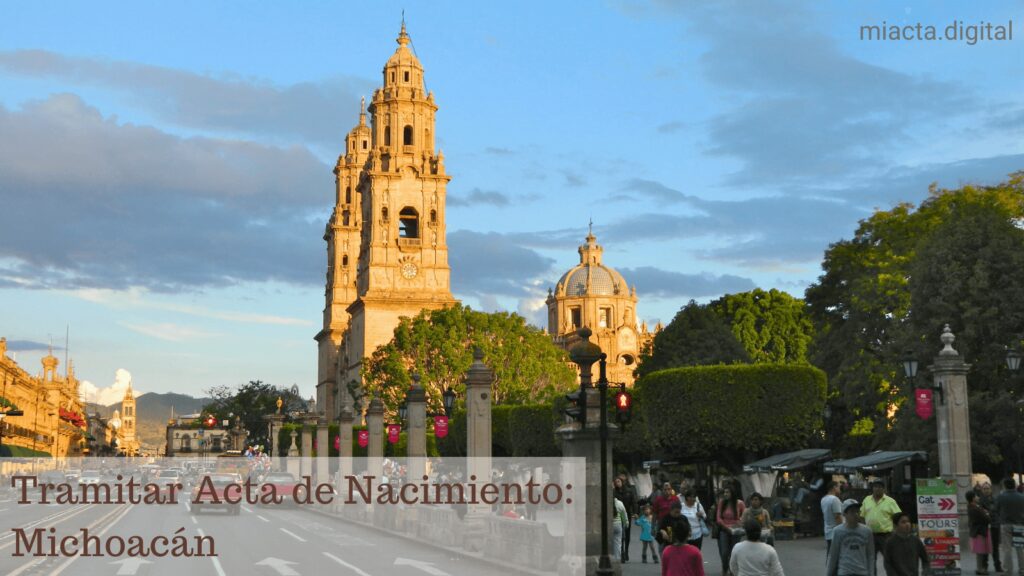 Tramitar Acta de Nacimiento Michoacán